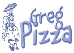 GREG PIZZA